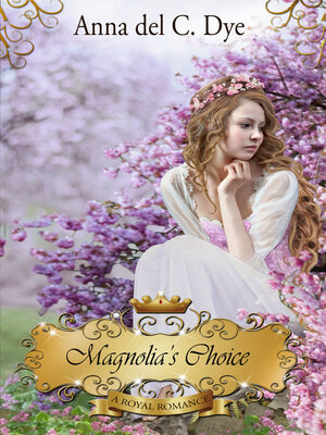 cover image of Magnolia's Choice